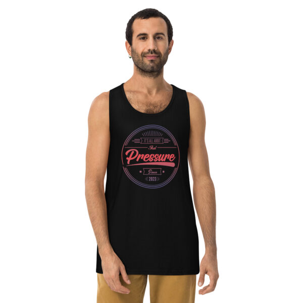 All About That Pressure Only Gradient Mens Tank Top - Image 3
