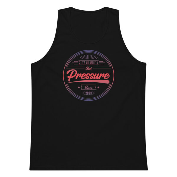 All About That Pressure Only Gradient Mens Tank Top - Image 5