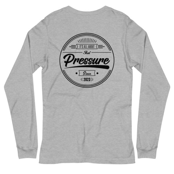 All About That Pressure Black Long Sleeve - Image 4