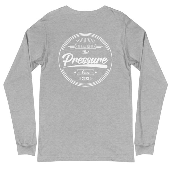 All About That Pressure White Long Sleeve - Image 27