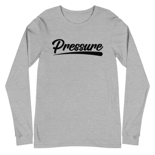 All About That Pressure Black Long Sleeve - Image 19