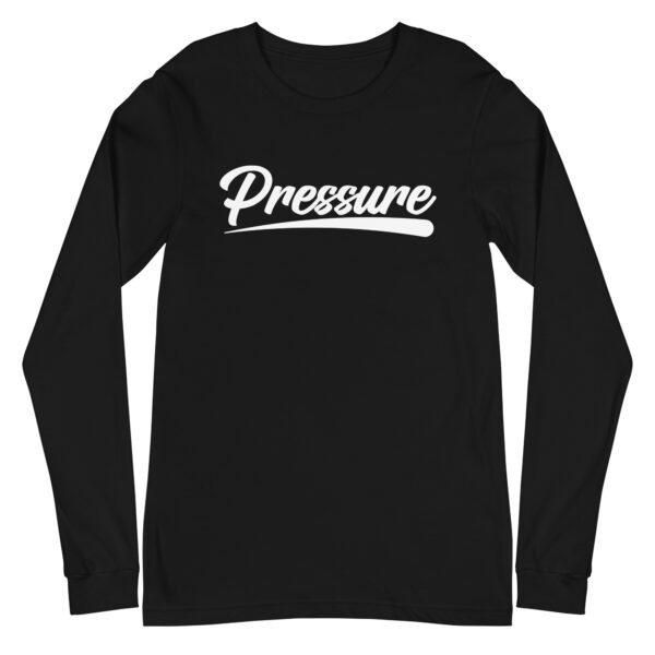 All About That Pressure White Long Sleeve - Image 6