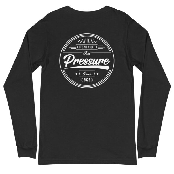 All About That Pressure White Long Sleeve