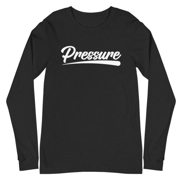 All About That Pressure White Long Sleeve - Image 5