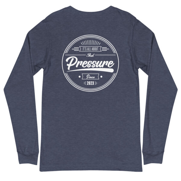 All About That Pressure White Long Sleeve - Image 19