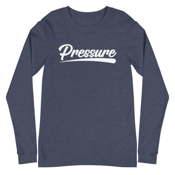 All About That Pressure White Long Sleeve - Image 18