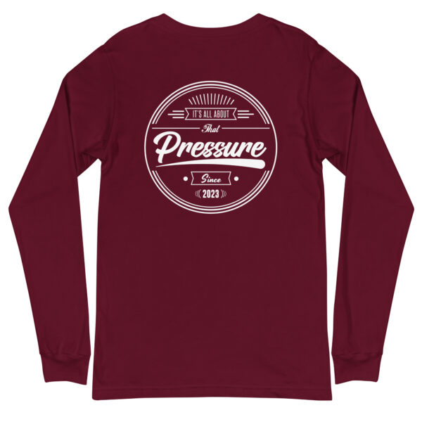 All About That Pressure White Long Sleeve - Image 11