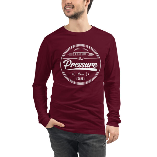 All About That Pressure Only White Long Sleeve - Image 2