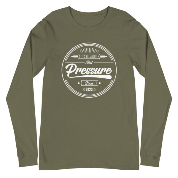 All About That Pressure Only White Long Sleeve - Image 14