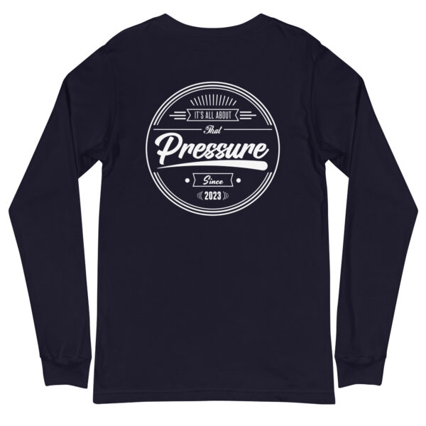 All About That Pressure White Long Sleeve - Image 9