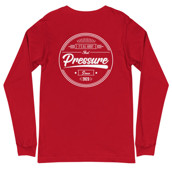 All About That Pressure White Long Sleeve - Image 13