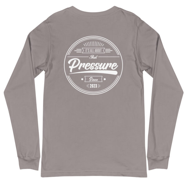 All About That Pressure White Long Sleeve - Image 25