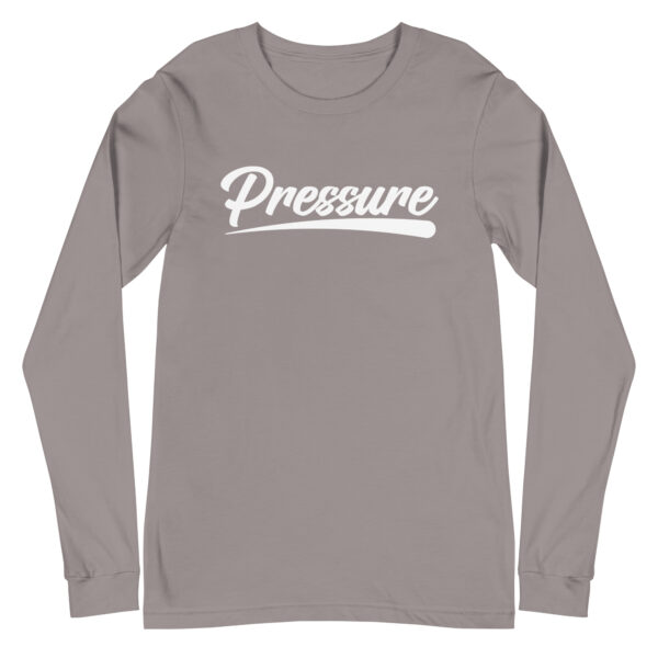 All About That Pressure White Long Sleeve - Image 24