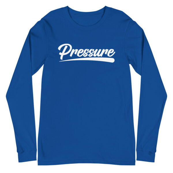 All About That Pressure White Long Sleeve - Image 16