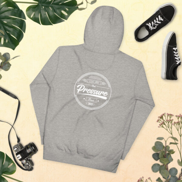 All About That Pressure White Hoodie - Image 53