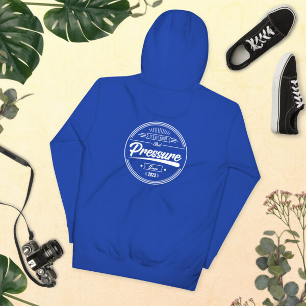 All About That Pressure White Hoodie - Image 29
