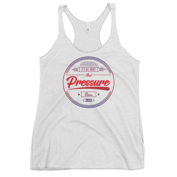 All About That Pressure Only Gradient Women’s Racerback Tank Top - Image 11