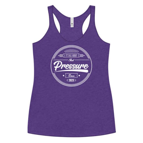 All About That Pressure Only White Women’s Racerback Tank Top - Image 2