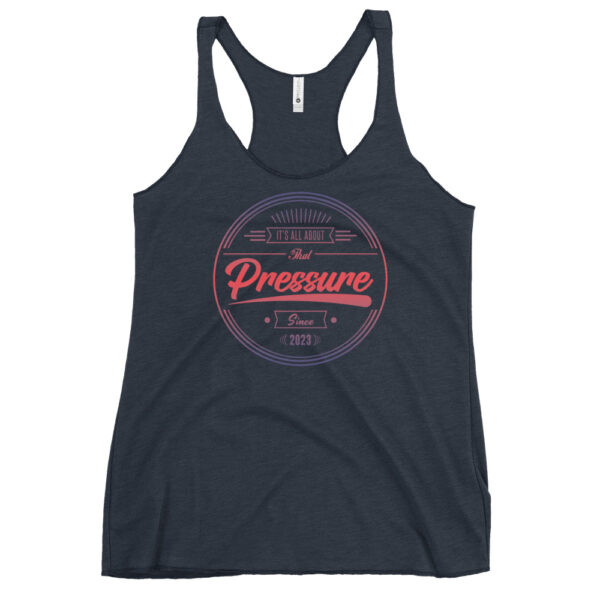 All About That Pressure Only Gradient Women’s Racerback Tank Top - Image 9