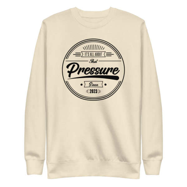 All About That Pressure Only Black Crewneck - Image 7