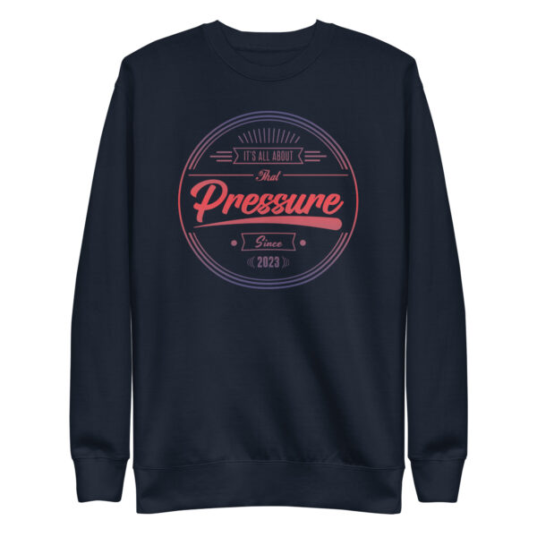 All About That Pressure Only Gradient Crewneck - Image 3